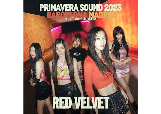 'Red Velvet' - “Primavera Sound 2023” (Barcelona & Madrid)