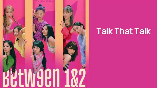 TWICE: Full-Members Comeback Album-'Talk that Talk'