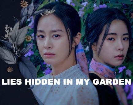 Lies Hidden in My Garden